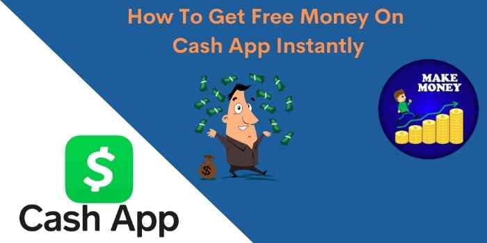 How-To-Get-Free-Money-On-Cash-App-Instantly
