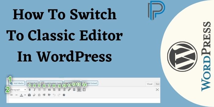 How To Switch To Classic Editor In WordPress