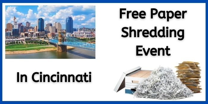 Free Paper Shredding Event In Cincinnati 2022