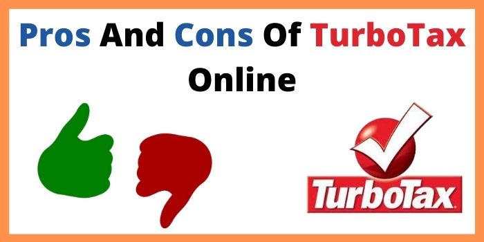 Pros And Cons Of TurboTax Online