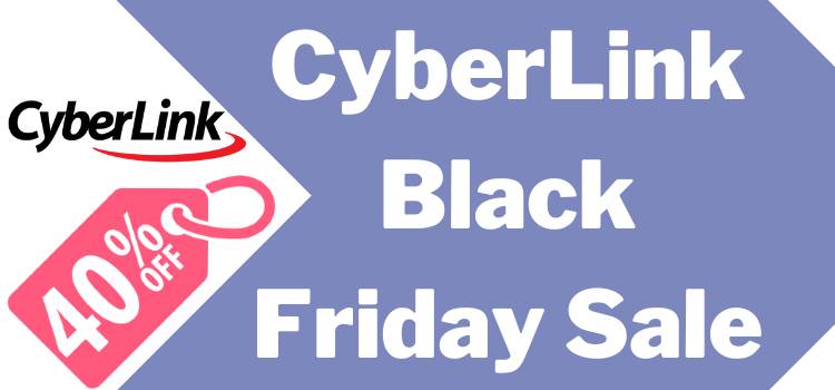CyberLink Black Friday sale